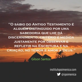 Sabedoria e Reflexão – Gilson Santos